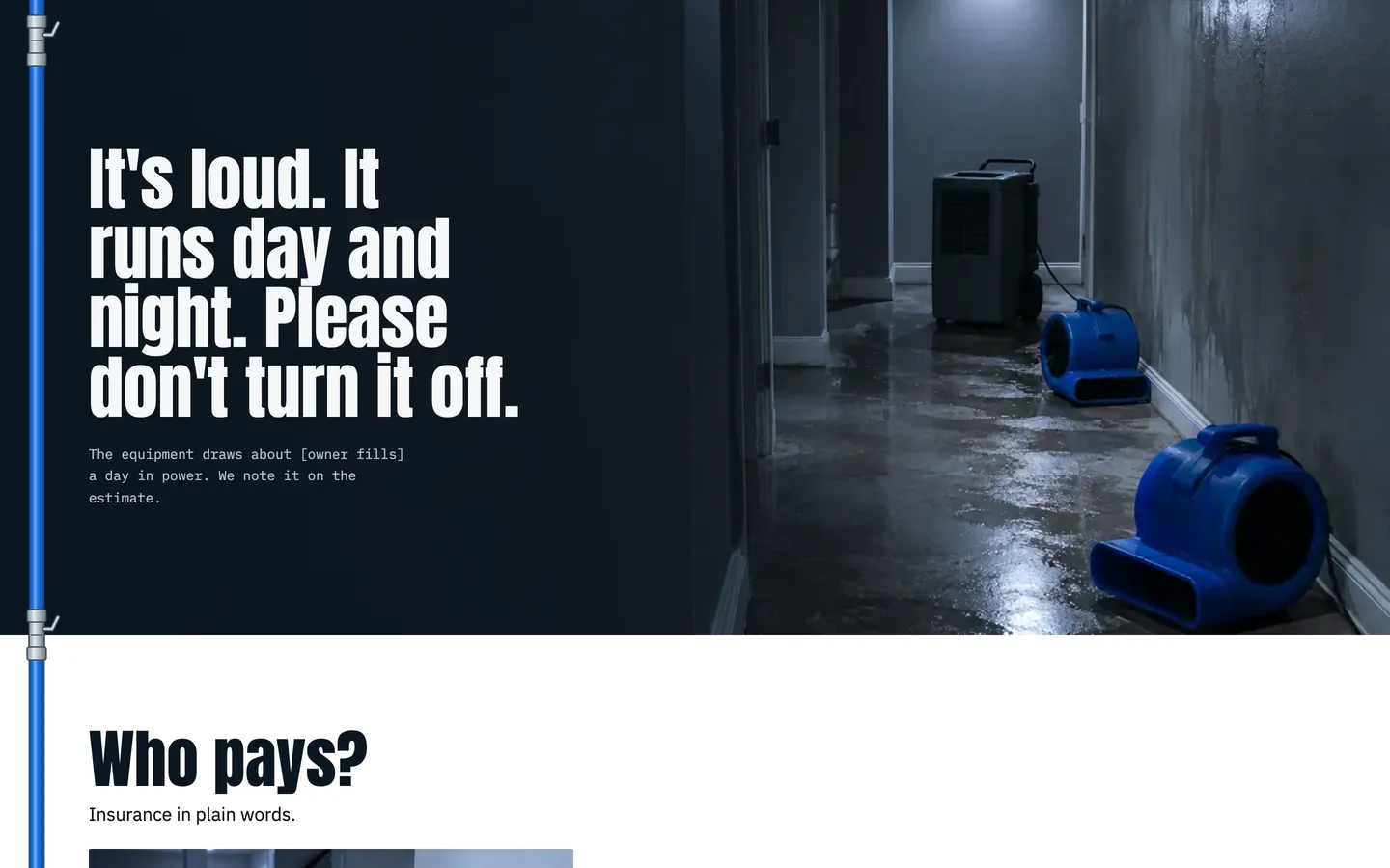 Dryout: It runs day and night